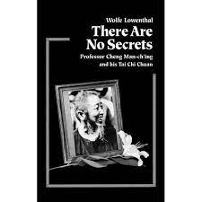 There Are No Secrets: Professor Cheng Man Ch'ing book