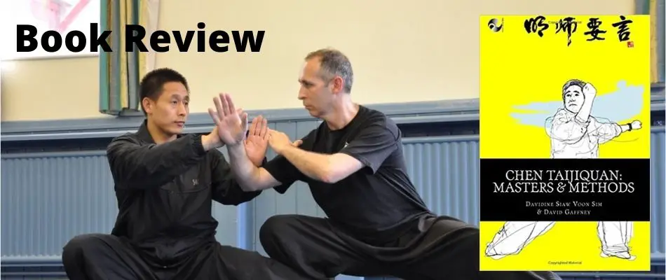 Book Review – Chen Taijiquan: Masters and Methods