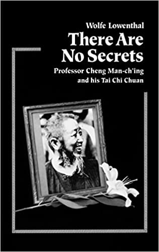 Cheng Man Ching Book There are no secrets