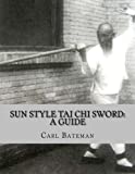 sun tai chi style sword guide