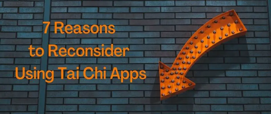reconsider using a tai chi app
