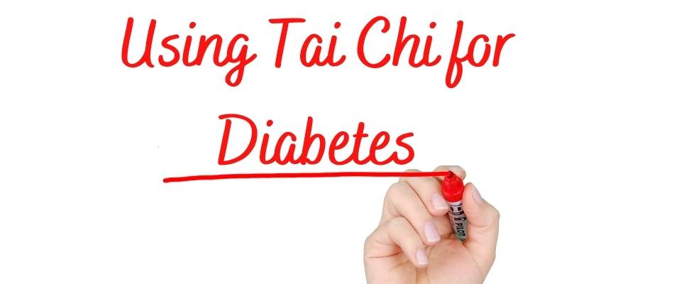 Why Everyone Should be Using Tai Chi for Diabetes Maintenance and Improvement