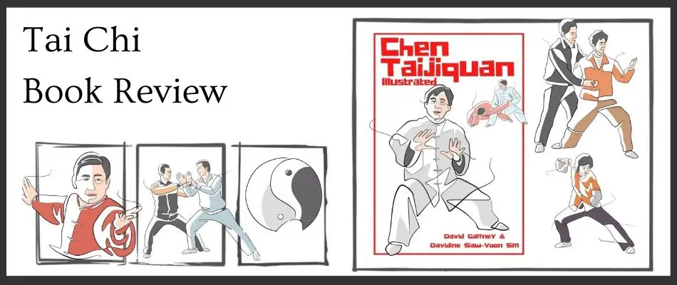 Chen Taijiquan Illustrated – A Needed Addition to Your Tai Chi Library